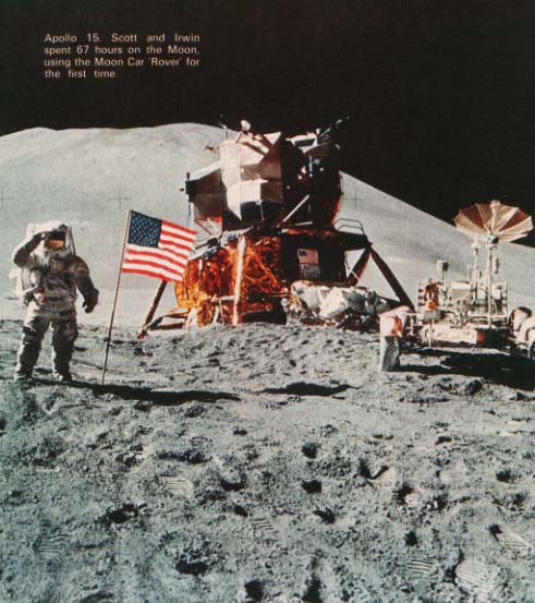 Caption: Apollo 15. Scott and Irwin spent 67 hours on the Moon, using the Moon Car 'Rover' for the first time. Picture: Photo of Apollo 15 Moon Landing