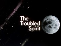 The Troubled Spirit