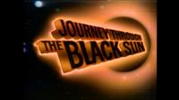 Journey Through The Black Sun original title