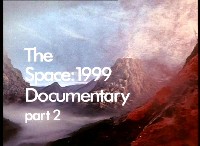 The Space: 1999 Documentary