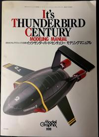 It's Thunderbirds Century Modeling Manual Perfect Book 